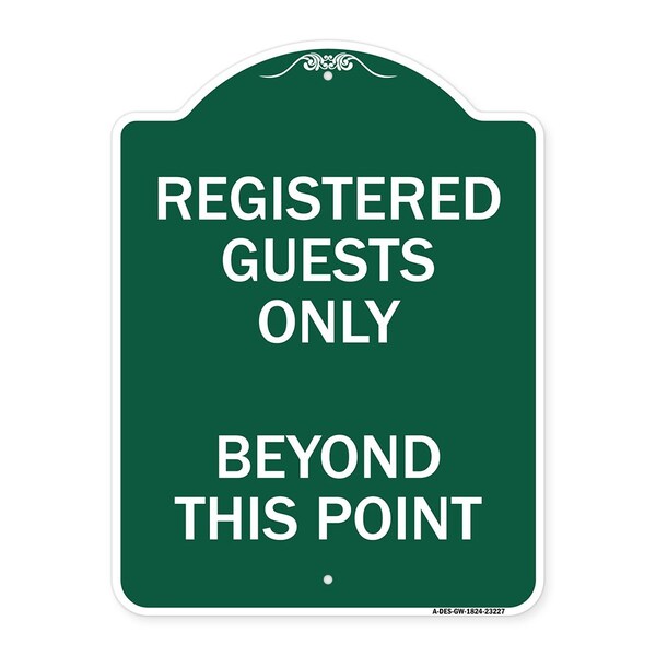 Registered Guests Beyond This Point, Green & White Aluminum Architectural Sign, 18" H, GW-1824-23227
